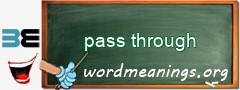 WordMeaning blackboard for pass through